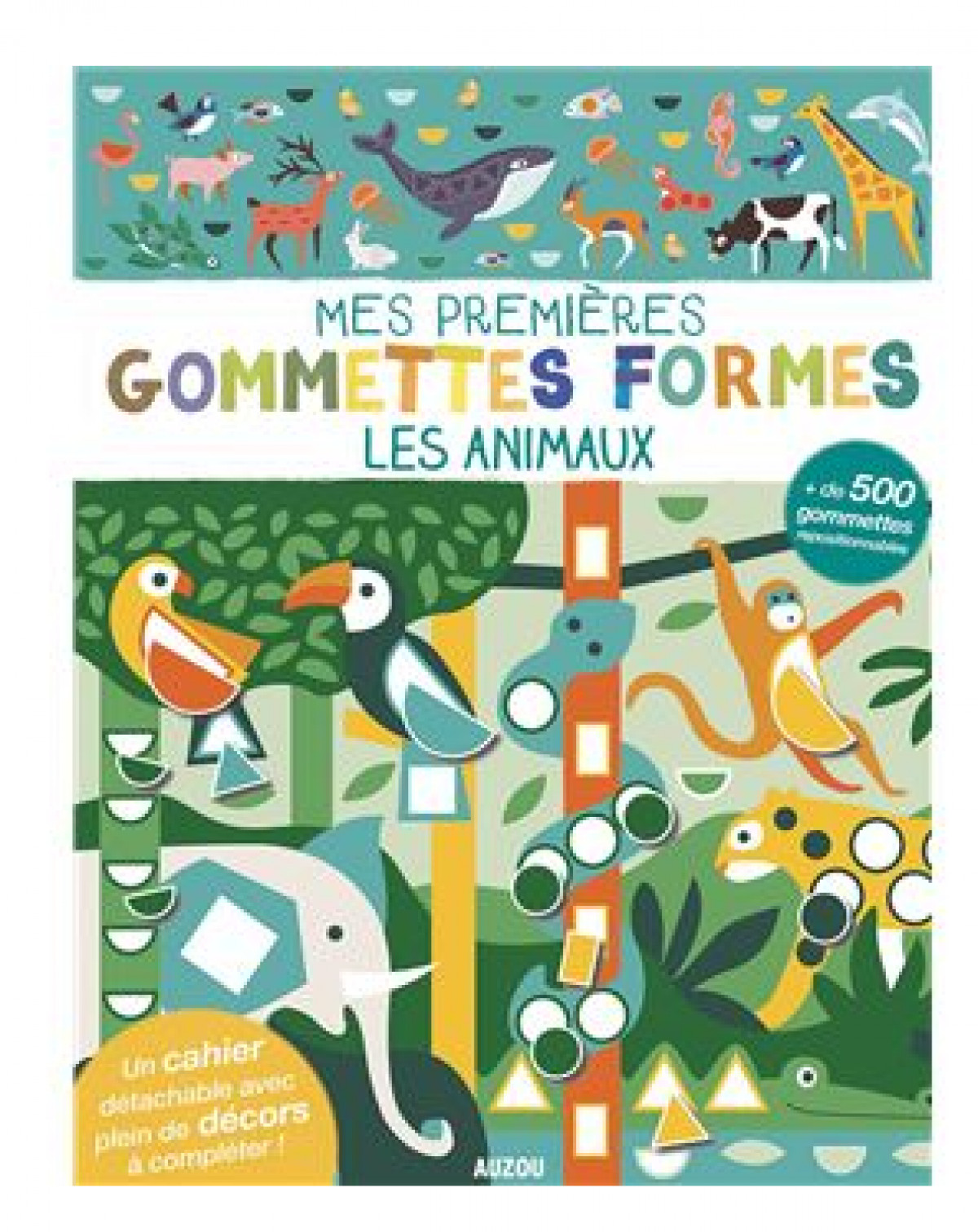 Mes premières gommettes formes - Les animaux - photo 6