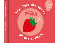 Fruits - Mon livre des odeurs et couleurs - photo 7