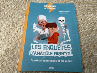 Les enquêtes d Anatole Bristol -Fantôme, mensonges et riz au lait - photo 7